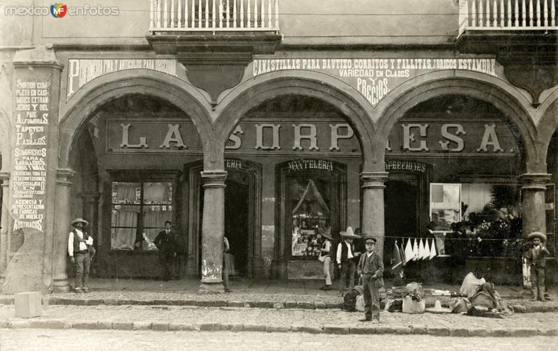 Fotos de Pátzcuaro, Michoacán: Tienda La Sorpresa (circa 1908)