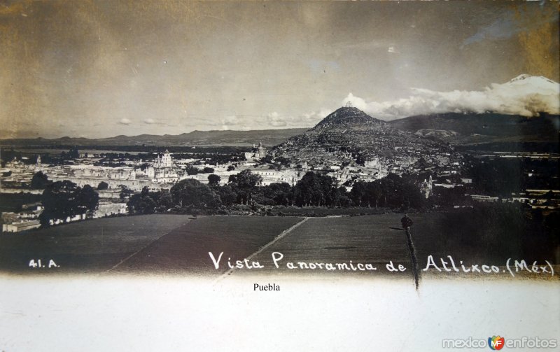 Fotos de Atlixco, Puebla: Vista panoramica. ( Circulada el 24 de Mayo de 1908 ).