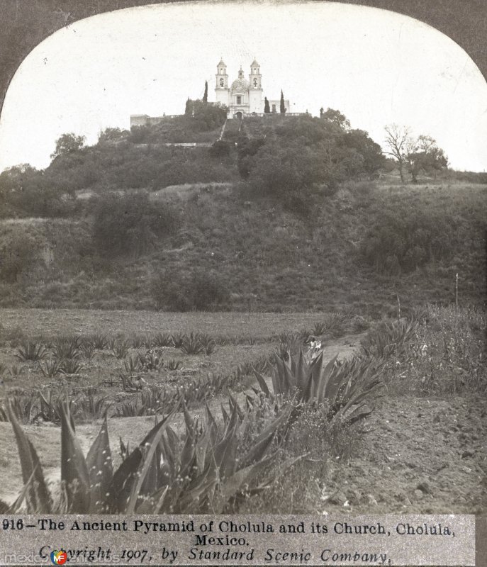 Fotos de Cholula, Puebla: La antigua piramide 1907