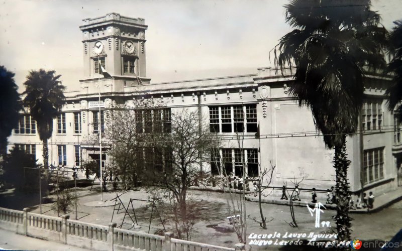 Fotos de Nuevo Laredo, Tamaulipas: Escuela Lauro Aguirre.