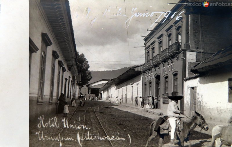 Fotos de Uruapan, Michoacán: Hotel Union ( Fechada el 18 de Junio de 1916 ).