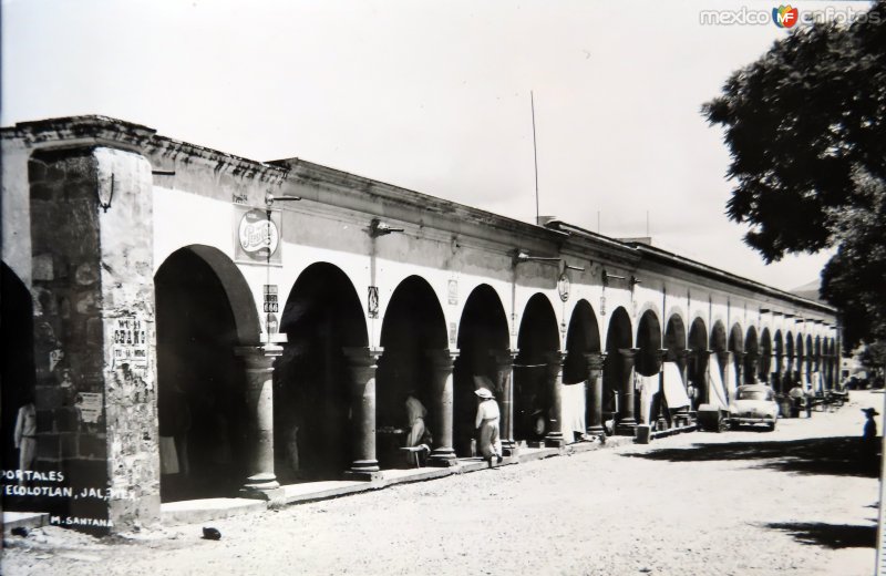 Fotos de Tecolotlán, Jalisco: Portales. ( Circulada el 7 de Enero de 1957 ).