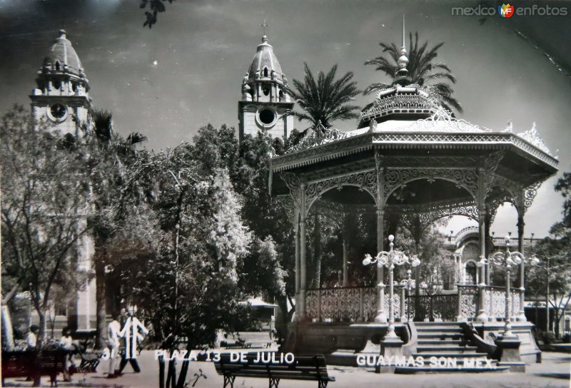 Fotos de Guaymas, Sonora: La Plaza 13 de Julio. ( Circulada el 11 de Agosto de 1958 ).