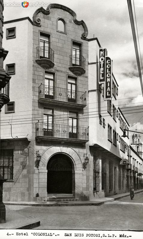 Fotos de San Luis Potosí, San Luis Potosí: Hotel Colonial