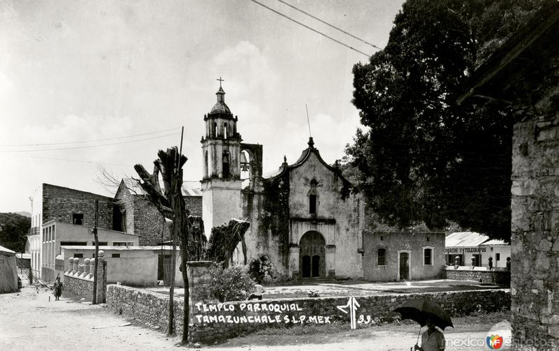 Fotos de Tamazunchale, San Luis Potosí: Templo parroquial