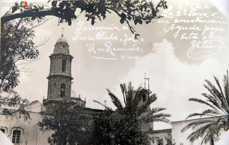 Fotos de Teocaltiche, Jalisco: La Parroquia.