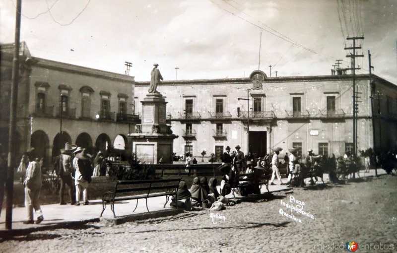 Fotos de Querétaro, Querétaro: La Plaza Independencia.