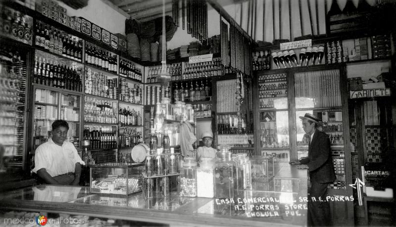 Fotos de Cholula, Puebla: Interior de la casa comercial del Sr. A. E. Porras