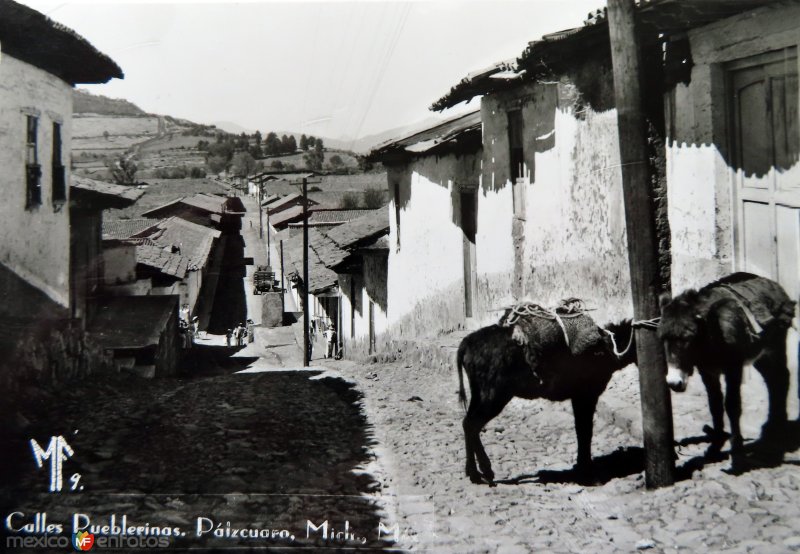 Fotos de Pátzcuaro, Michoacán: Calles pueblerinas.