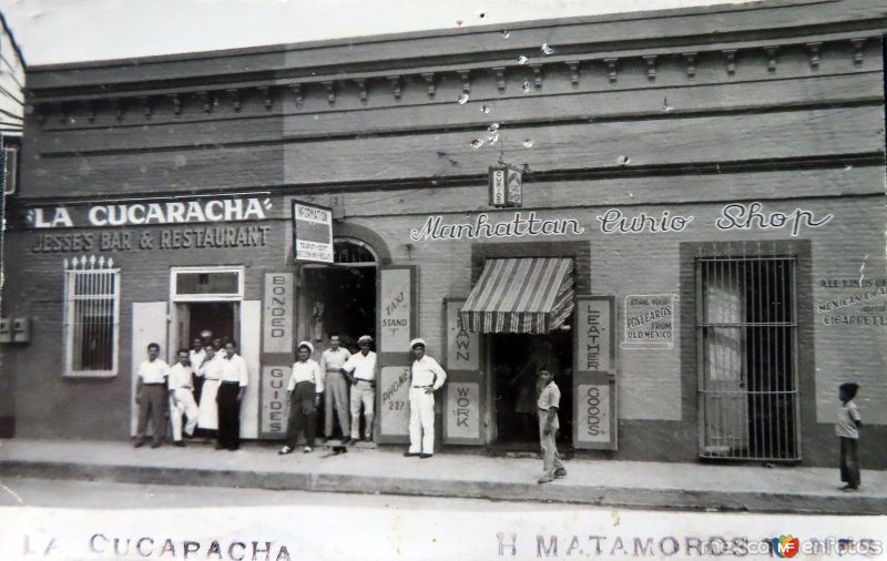 Fotos de Matamoros, Tamaulipas: Restaurante Bar La Cucaracha ( Circulada el 20 de Febrero de 1948 ).