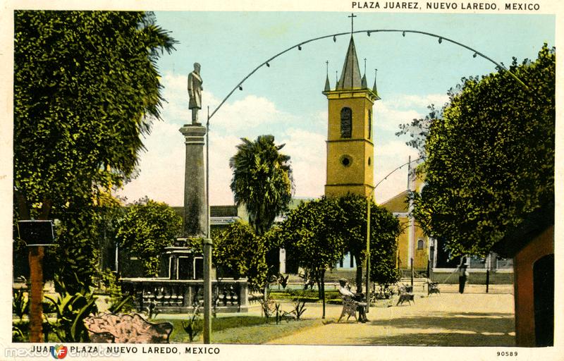 Fotos de Nuevo Laredo, Tamaulipas: Plaza Juárez