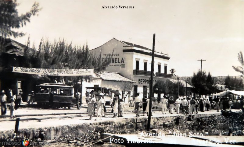 Fotos de Alvarado, Veracruz: Avenida Juan Soto. ( Circulada el 30 de Diciembre de 1939 ).