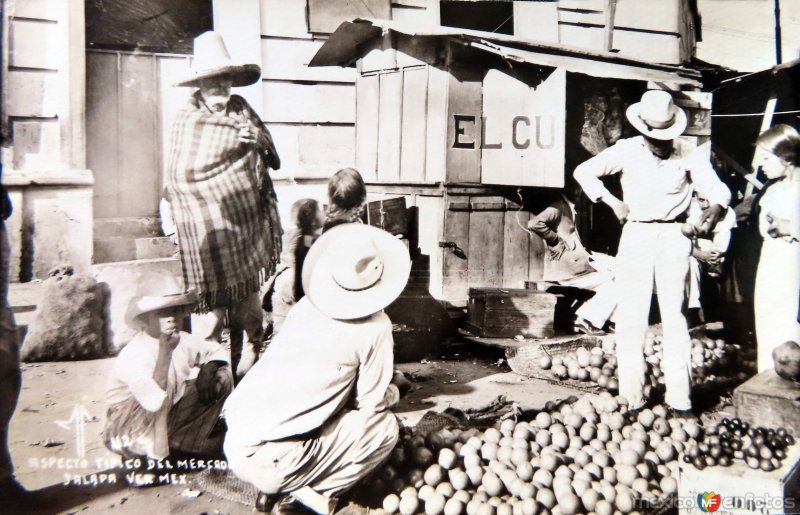 Fotos de Xalapa, Veracruz: Aspecto tipico del mercado  ( Circulada el 24 de Junio de 1940 ).