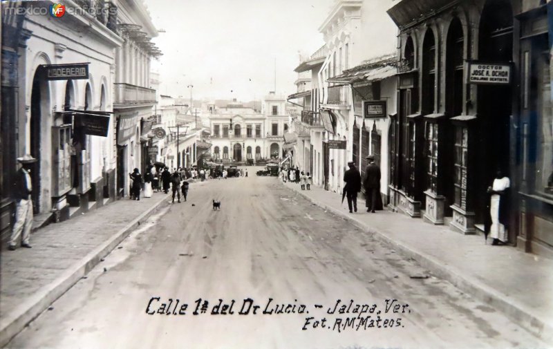 Fotos de Xalapa, Veracruz: Calle primera de Lucio