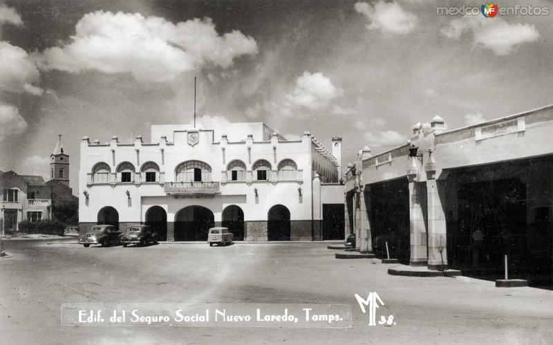 Fotos de Nuevo Laredo, Tamaulipas: Edificio del Seguro Social