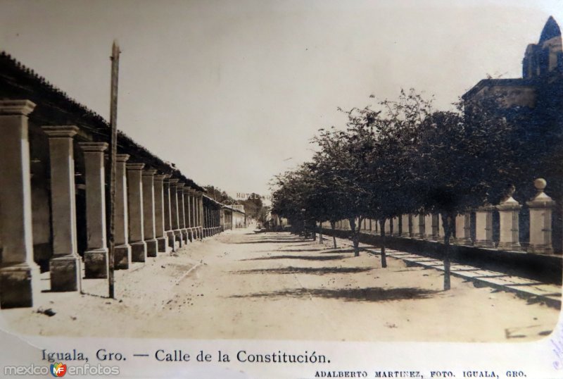 Fotos de Iguala, Guerrero: Calle de La Constitucion. ( Circulada el 4 de Abril de 1909 ).