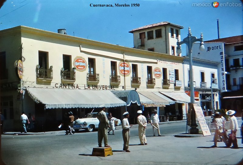 Fotos de Cuernavaca, Morelos: Cantina La Universal  (  1950 ).