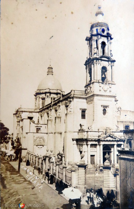 Fotos de Celaya, Guanajuato: Iglesia del Carmen  ( Circulada el 15 de Junioo de 1909 ).