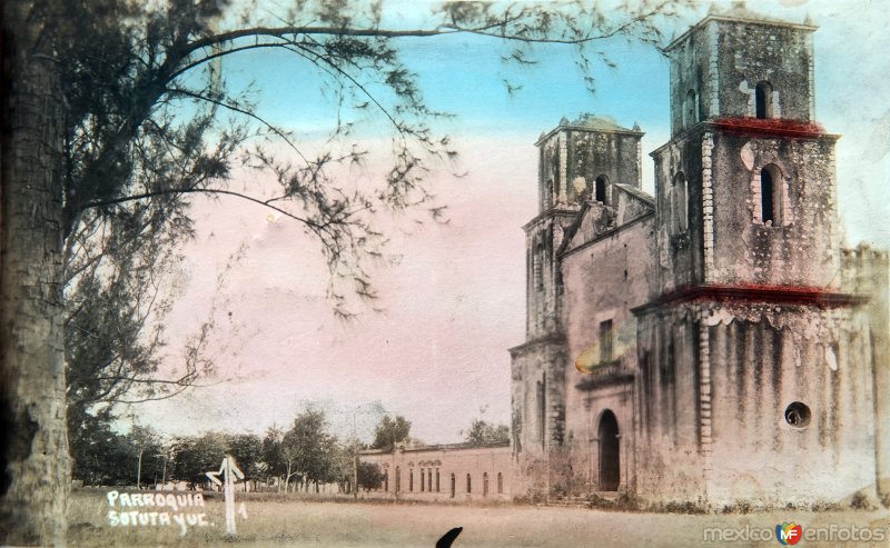 Fotos de Sotuta, Yucatán: La Parroquia.