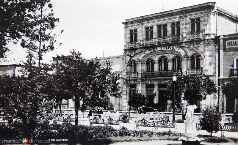 Fotos de Aguascalientes, Aguascalientes: Hotel Paris.