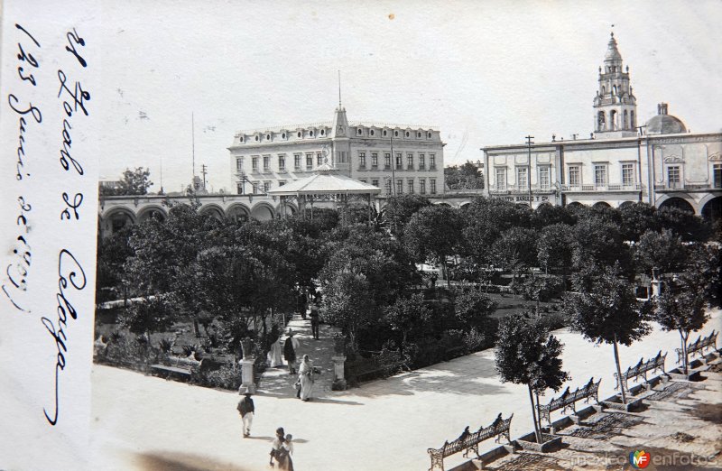 Fotos de Celaya, Guanajuato: El Zocalo. ( Circulada el 23 de Junio de 1909 ).