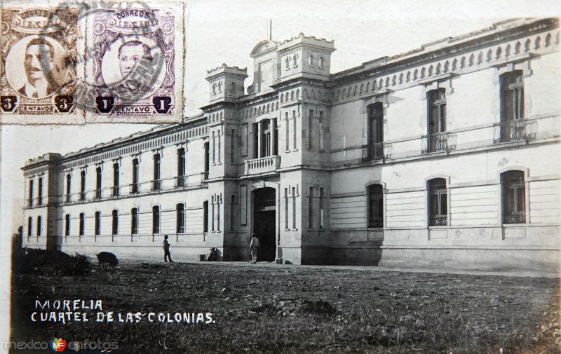 Fotos de Morelia, Michoacán: Cuartel de Las Colonias ( Circulada el 1 de Abril de 1921 ).