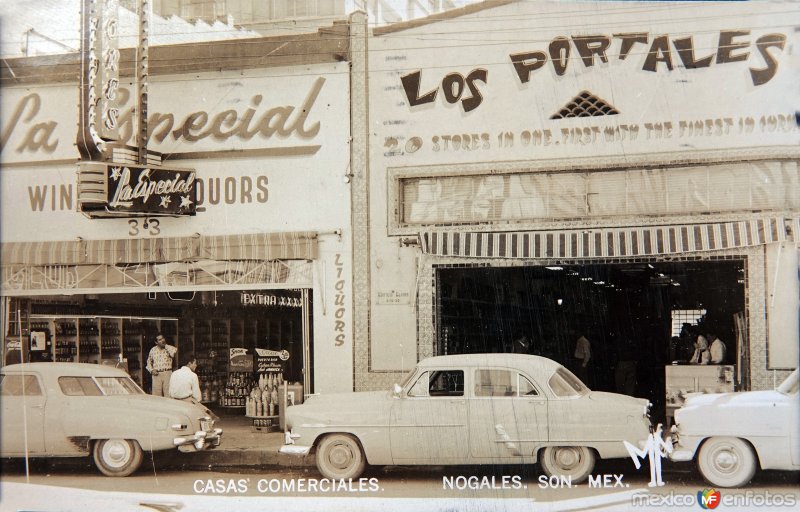 Fotos de Nogales, Sonora: Casas comerciales. ( Circulada el 11 de Enero de 1957 ).