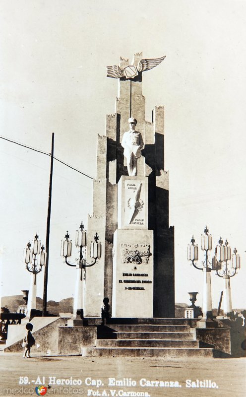 Fotos de Saltillo, Coahuila: Al heroico capitan Emilio Carranza.