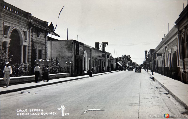 Fotos de Hermosillo, Sonora: Calle Serdan.