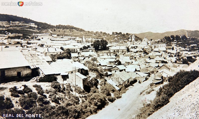 Fotos de Mineral Del Monte, Hidalgo: Panorama. ( Circulada el 26 de Agosto de 1927 ).