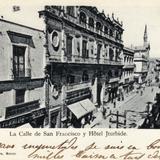 Calle de San Francisco y Hotel Iturbide