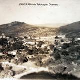 PANORAMA de Teloloapan Guerrero ( Circulada el 12 de Julio de 1943 ).