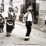 Los voladores de Papantla Veracruz.