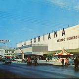 Centro Comercial La Soriana, el primero de esta cadena bajo la modalidad de plaza comercial (circa 1968)